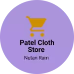 Business logo of Patel Cloth store