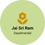 Business logo of Jai sri ram