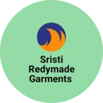 Business logo of Sristi Redymade garments