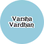 Business logo of Varsha Vardhan