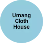Business logo of Umang cloth house new collection