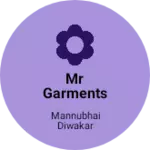 Business logo of Mr garments