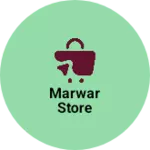 Business logo of Marwar store