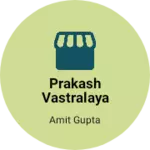 Business logo of Prakash Vastralaya
