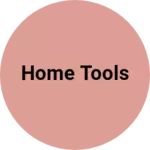 Business logo of Home tools
