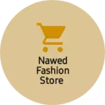 Business logo of Nawed Fashion Store