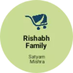 Business logo of Rishabh family