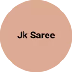 Business logo of Jk saree
