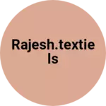 Business logo of Rajesh.Textiels