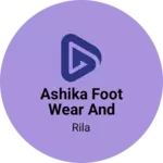 Business logo of Ashika foot wear and shoe mart