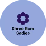 Business logo of Shree  sadies