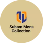 Business logo of Subam mens collection
