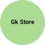 Business logo of Gk store
