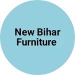 Business logo of New Bihar furniture