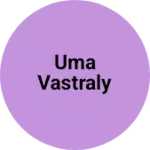 Business logo of Uma vastraly