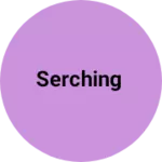 Business logo of Serching