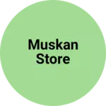 Business logo of Muskan Store