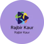 Business logo of Rajbir kaur