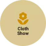 Business logo of Cloth show