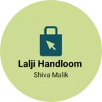 Business logo of Lalji handloom