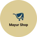Business logo of Mayur Shop based out of Yavatmal