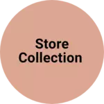 Business logo of Store collection