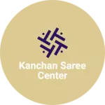 Business logo of Kanchan saree center