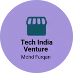 Business logo of TECH INDIA VENTURE