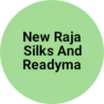 Business logo of New Raja silks and readymades