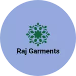 Business logo of Raj Garments