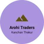 Business logo of Arohi Traders