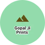 Business logo of Gopal ji prints