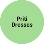 Business logo of Priti dresses