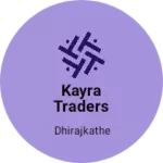 Business logo of Kayra traders