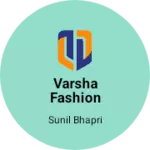 Business logo of Varsha Fashion