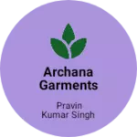 Business logo of Archana garments janakpur