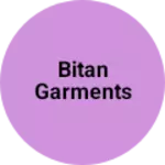Business logo of Bitan garments