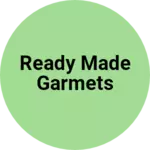 Business logo of Ready made garmets