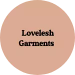 Business logo of Lovelesh garments