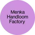 Business logo of Menka handloom factory