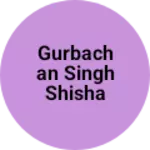 Business logo of Gurbachan singh shisha