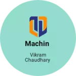 Business logo of MACHIN