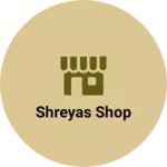 Business logo of Shreyas shop
