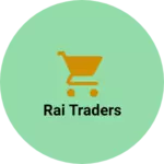 Business logo of Rai Traders
