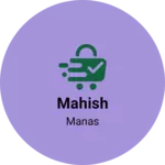 Business logo of Mahish