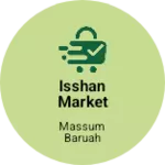 Business logo of Isshan market