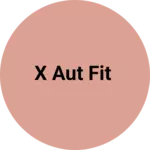 Business logo of X aut fit