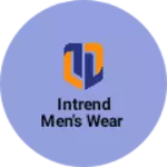 Business logo of Intrend men's wear