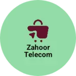 Business logo of Zahoor telecom