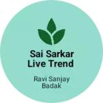 Business logo of Sai Sarkar live trend